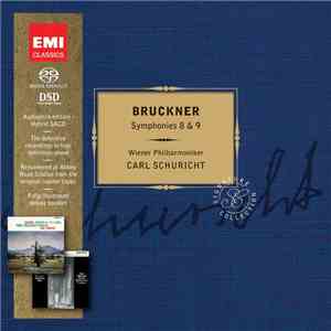 Bruckner, Wiener Philharmoniker, Carl Schuricht - Symphonies No. 8 & 9