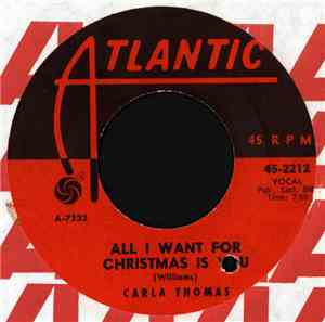 Carla Thomas - All I Want For Christmas Is You / Gee Whiz, It's Christmas