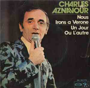 Charles Aznavour - Nous Irons À Verone
