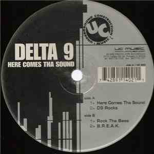 Delta 9 - Here Comes Tha Sound