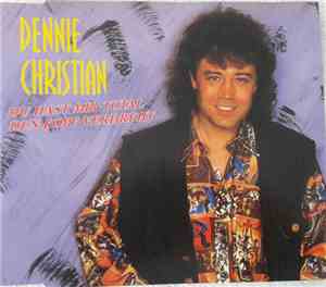 Dennie Christian - Du Hast Mir Total Den Kopf Verdreht