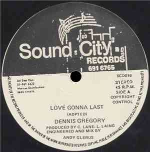 Dennis Gregory - Love Gonna Last
