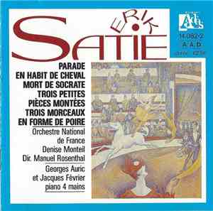 Erik Satie - Orchestre National De France, Denise Monteil, Manuel Rosenthal ...