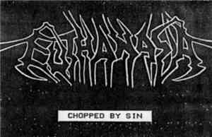 Euthanasia  - Chopped By Sin