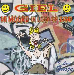 Giel  - De Moord In Loon Op Zand