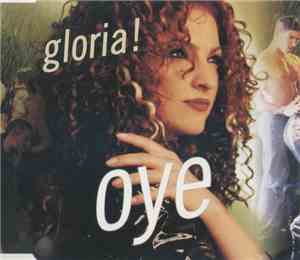 Gloria Estefan - Oye