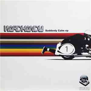 Hardkandy - Suddenly Calm EP