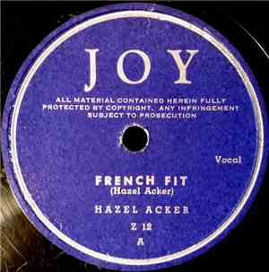 Hazel Acker - French Fit / Advice To A Bride