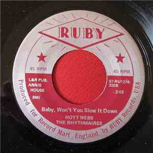 Hoyt Webb, The Rhythmaires  - Baby Won't You Slow It Down