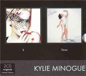 Kylie Minogue - X / Fever