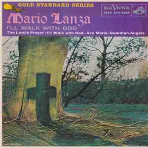 Mario Lanza - I'll Walk With God