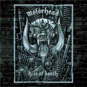 Motörhead - Kiss Of Death