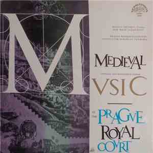 Musica Antiqua Vienna, Prague Madrigal Singers, Pro Arte Antique Ensemble - ...
