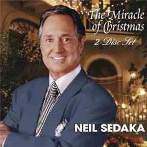 Neil Sedaka - The Miracle Of Christmas