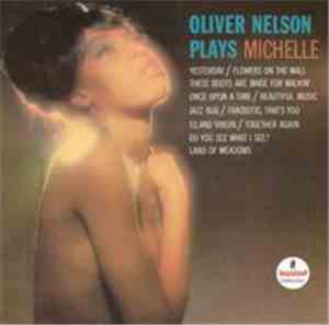 Oliver Nelson - Oliver Nelson Plays Michelle