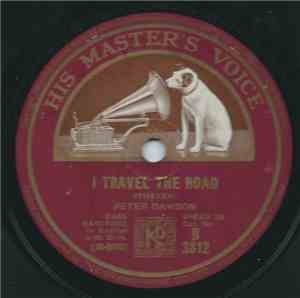 Peter Dawson - I Travel The Road / My Sword And I