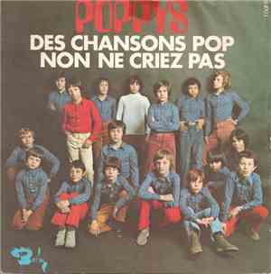 Poppys - Des Chansons Pop / Non Ne Criez Pas