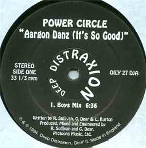 Power Circle - Aargon Danz (It's So Good)