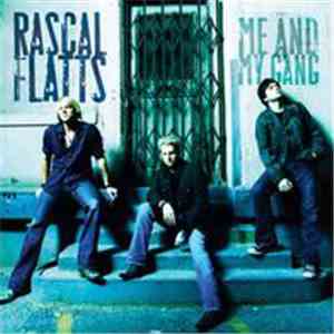 Rascal Flatts - Me And My Gang