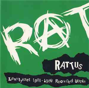 Rattus - Levytykset 1981-1984 Recorded Works