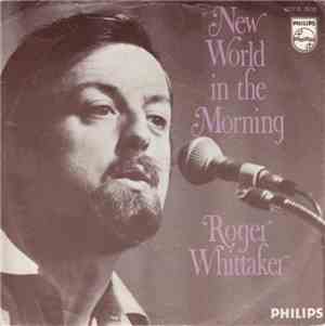 Roger Whittaker - New World In The Morning