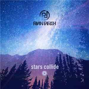 Ryan Farish - Stars Collide