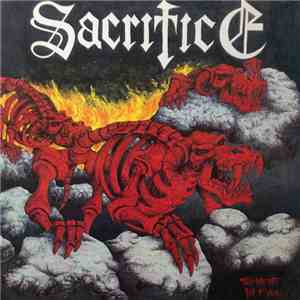 Sacrifice  - Torment In Fire