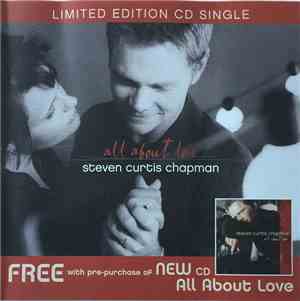 Steven Curtis Chapman - All About Love