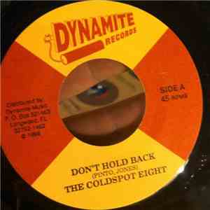 The Coldspot Eight - Don't Hold Back