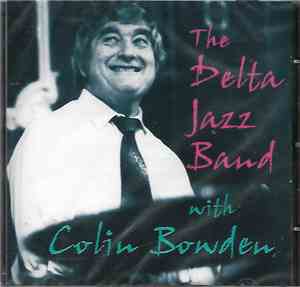 The Delta Jazz Band With Colin Bowden - The Delta Jazz Band With Colin Bowd ...