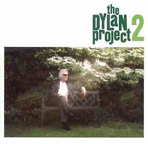The Dylan Project - The Dylan Project 2