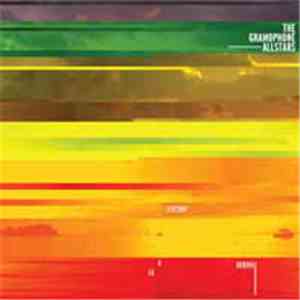 The Gramophone Allstars - Levitant A La Deriva