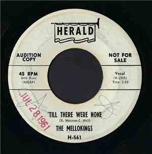 The Mellokings - 'Till There Were None / Penny