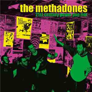The Methadones - 21st Century Power Pop Riot