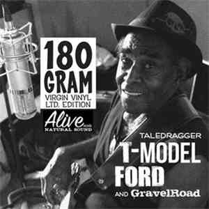 T-Model Ford & GravelRoad - Taledragger