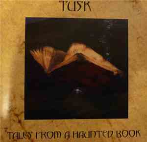 Tusk  - Tales From A Haunted Book