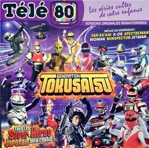 Various - Génération Tokusatsu