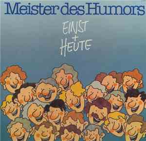 Various - Meister Des Humors - Einst Und Heute