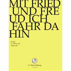 Bach – Chor & Orchester Der J.S. Bach Stiftung St. Gallen, Rudolf Lutz - Mi ...