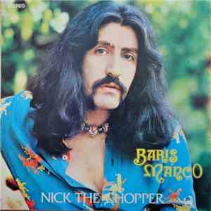 Barış Manço - Nick The Chopper
