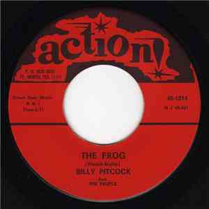 Billy Pitcock And The People - The Frog / Here Comes The Girl I Love