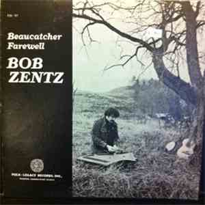 Bob Zentz - Beaucatcher Farewell