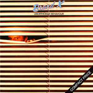 Brand X  - Unorthodox Behaviour