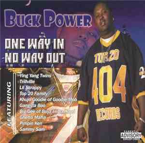 Buck Power - One Way In No Way Out