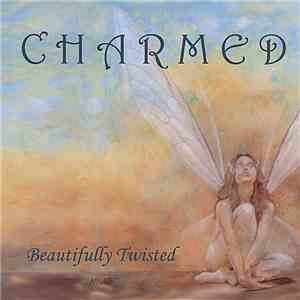 Charmed  - Beautifully Twisted