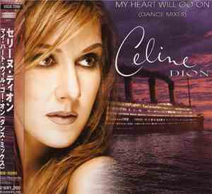 Céline Dion - My Heart Will Go On (Dance Mixes)