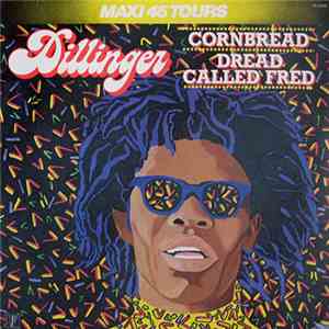 Dillinger - Cornbread