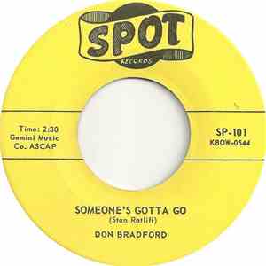 Don Bradford - Someone's Gotta Go / That Ain't Much
