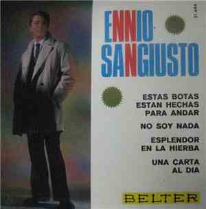 Ennio Sangiusto - Estas Botas Están Hechas Para Andar