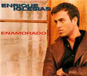 Enrique Iglesias - Enamorado